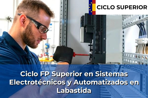 Ciclo FP de Grado Superior de Sistemas Electrotécnicos y Automatizados en Labastida