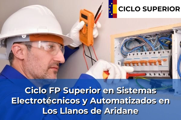 Ciclo FP de Grado Superior de Sistemas Electrotécnicos y Automatizados en Los Llanos de Aridane Ciclo FP de Grado Superior de Sistemas Electrotécnicos y Automatizados en Los Llanos de Aridane