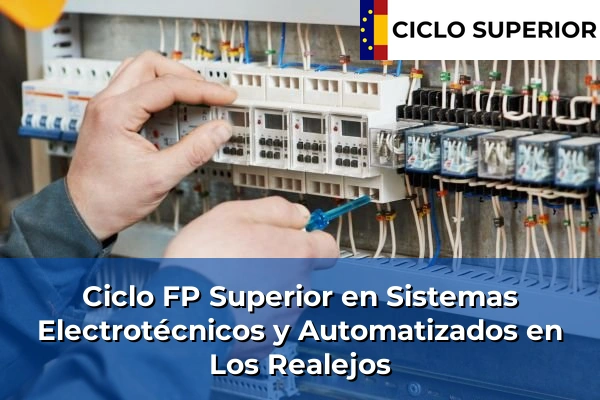Ciclo FP de Grado Superior de Sistemas Electrotécnicos y Automatizados en Los Realejos Ciclo FP de Grado Superior de Sistemas Electrotécnicos y Automatizados en Los Realejos