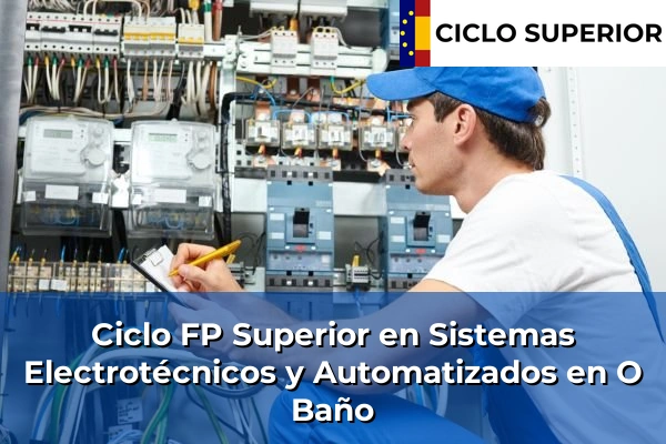 Ciclo FP de Grado Superior de Sistemas Electrotécnicos y Automatizados en O Baño