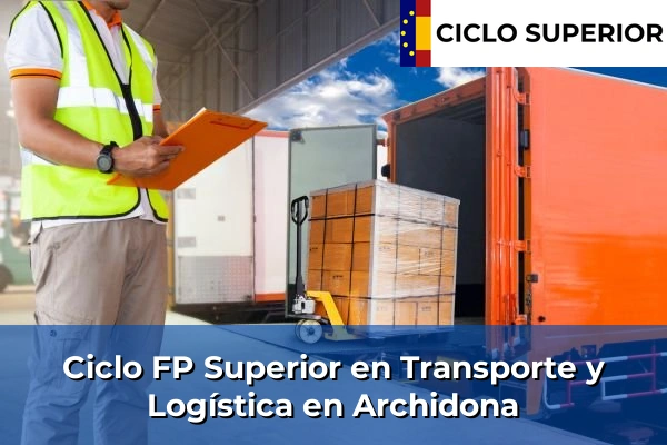 Ciclo FP de Grado Superior de Transporte y Logística en Archidona