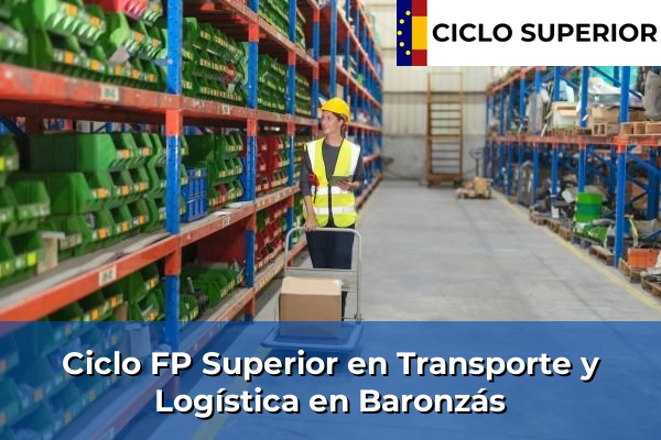 Ciclo FP de Grado Superior de Transporte y Logística en Baronzás