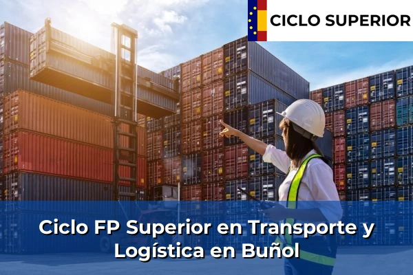 Ciclo FP de Grado Superior de Transporte y Logística en Buñol