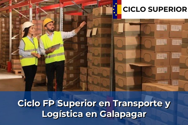 Ciclo FP de Grado Superior de Transporte y Logística en Galapagar