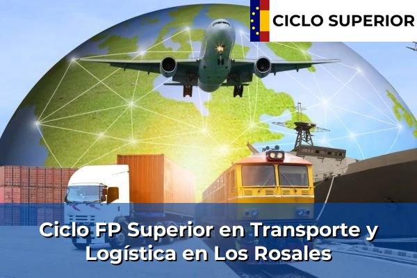 Ciclo FP de Grado Superior de Transporte y Logística en Los Rosales