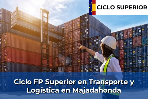 Ciclo FP de Grado Superior de Transporte y Logística en Majadahonda