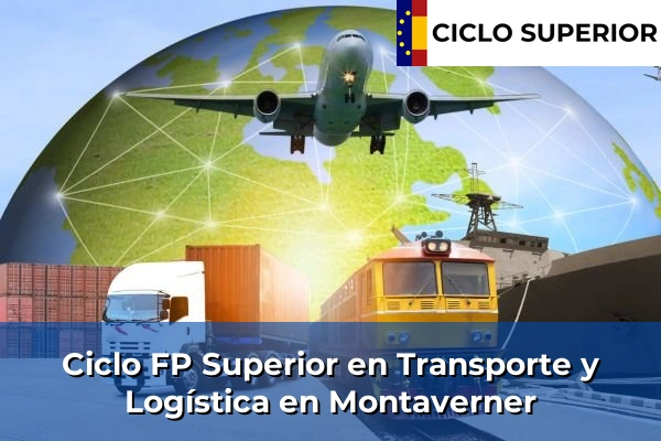 Ciclo FP de Grado Superior de Transporte y Logística en Montaverner