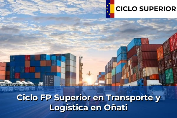 Ciclo FP de Grado Superior de Transporte y Logística en Oñati