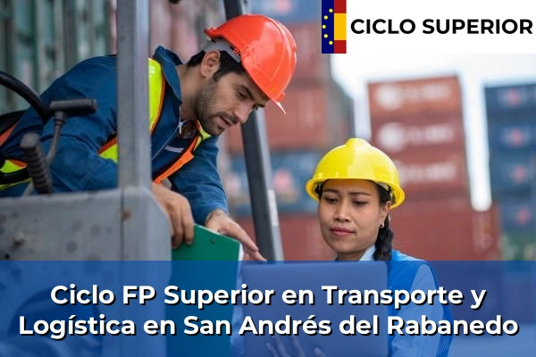 Ciclo FP de Grado Superior de Transporte y Logística en San Andrés del Rabanedo