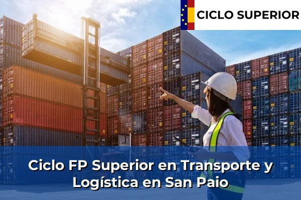 Ciclo FP de Grado Superior de Transporte y Logística en San Paio
