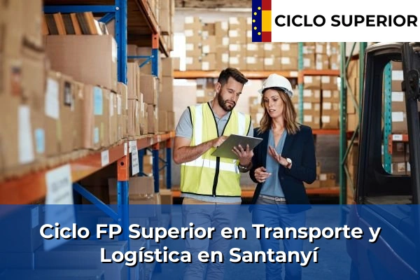 Ciclo FP de Grado Superior de Transporte y Logística en Santanyí