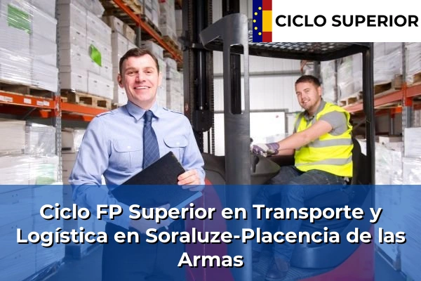 Ciclo FP de Grado Superior de Transporte y Logística en Soraluze-Placencia de las Armas