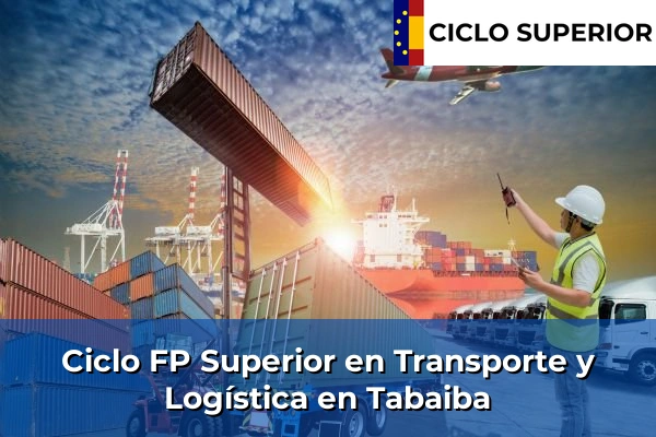 Ciclo FP de Grado Superior de Transporte y Logística en Tabaiba