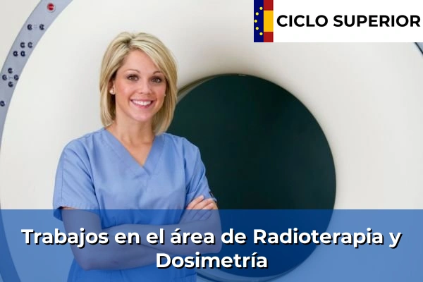 Empleo y salidas laborales en Radioterapia y Dosimetría
